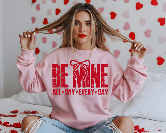 Be Mine Sweatshirt